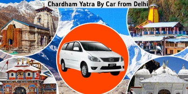 Delhi to Chardham Yatra By Car 